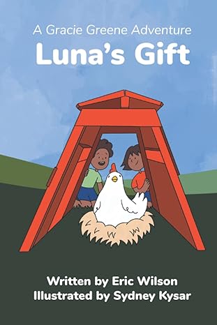 Gracie Greene Adventure: Luna's Gift