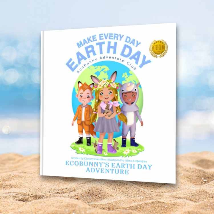 Make Every Day Earth Day: EcoBunny's Earth Day Adventure